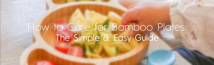 how to care for bamboo plates